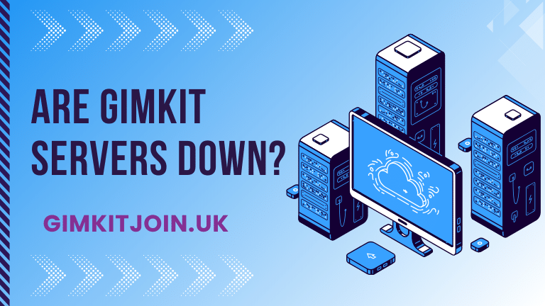Are Gimkit Servers Down?