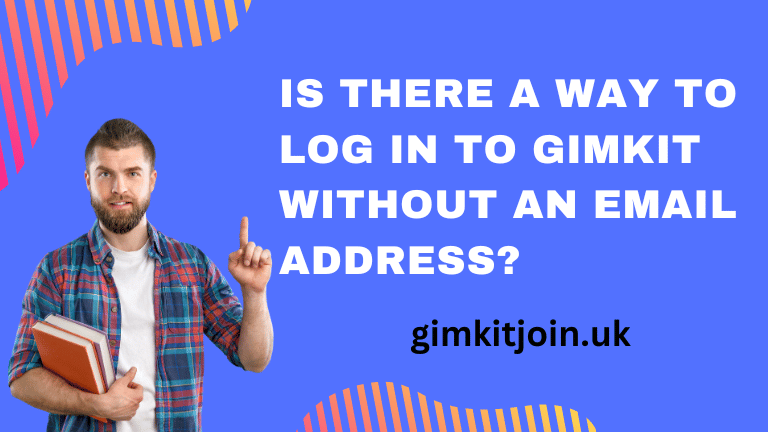 Is there a way to log in to Gimkit without an email address? [2024]