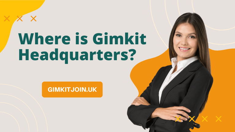 Where is Gimkit Headquarters