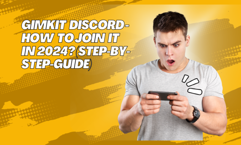 Gimkit Discord – how to join it in 2024?(step-by- step-guide)