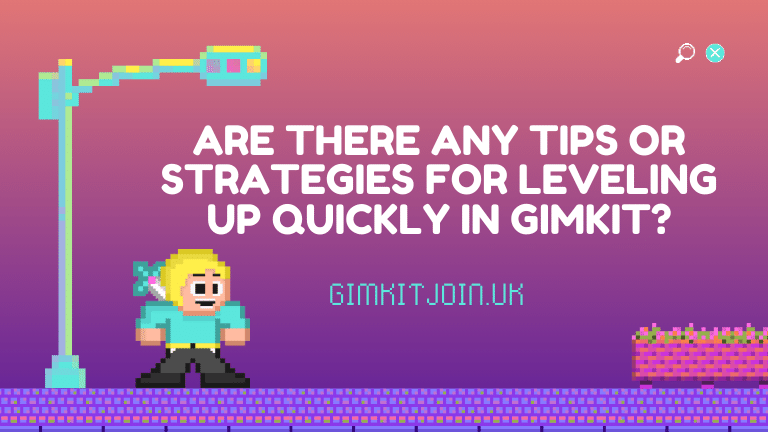 Are there any tips or strategies for leveling up quickly in Gimkit?