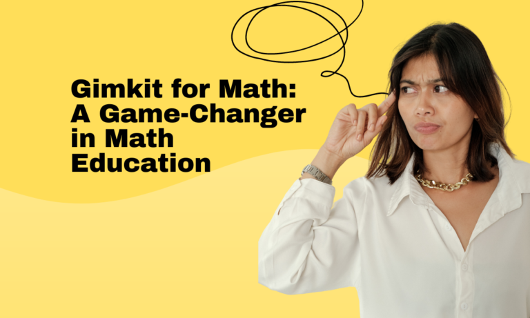 Gimkit for Math: A Game-Changer in Math Education