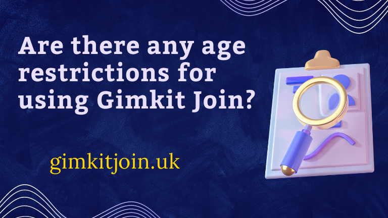 Are there any age restrictions for using Gimkit Join?