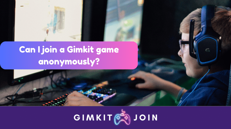 Can I join a Gimkit game anonymously