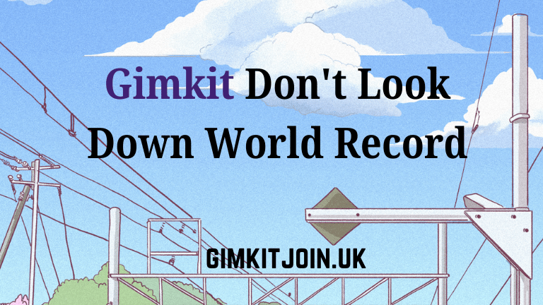 Gimkit Don’t Look Down World Record [2024]