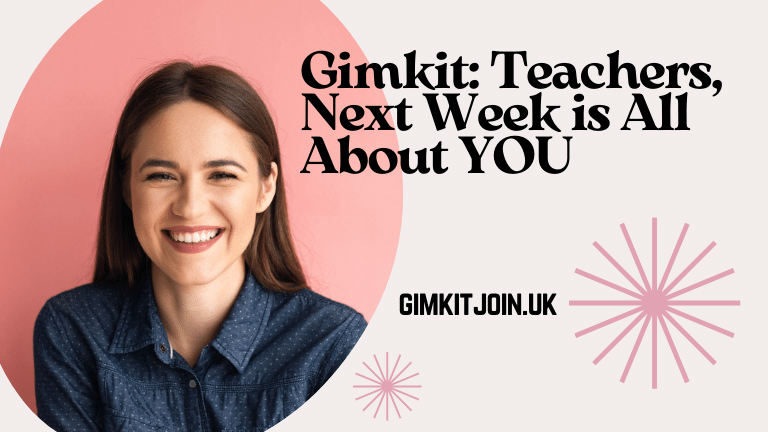Gimkit: Teachers, next week is all about YOU