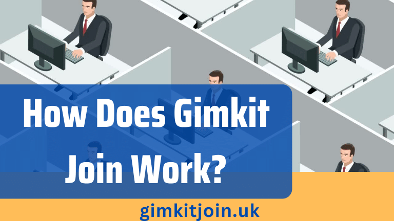 How Does Gimkit Join Work? [2024]