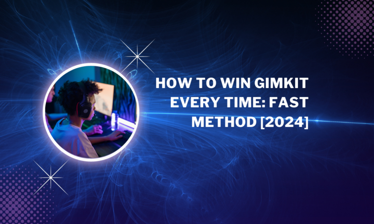 How to Win Gimkit Every Time: Fast Method [2024]
