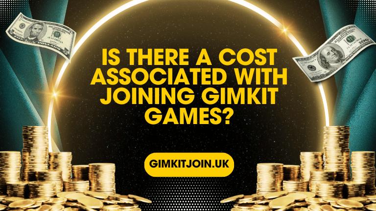 Is there a cost associated with joining Gimkit games?