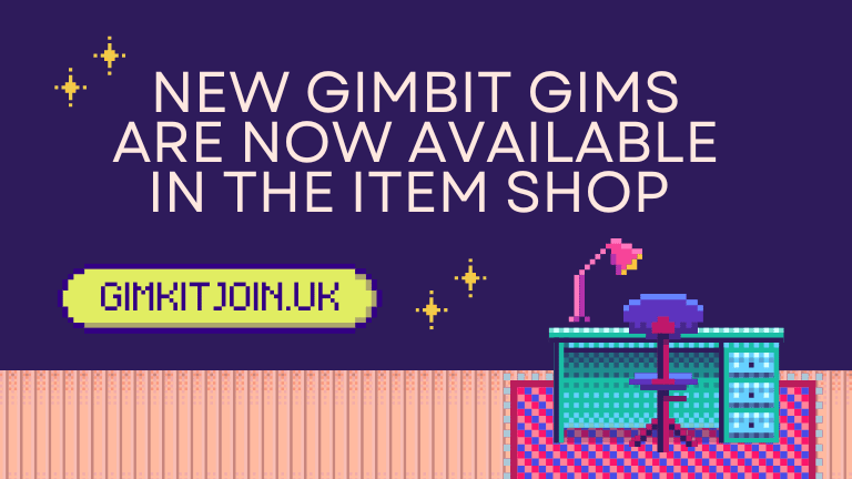 New Gimbit Gims are now Available in the Item Shop