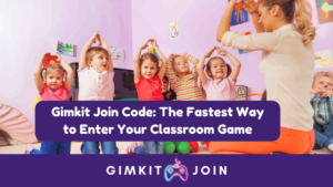 Gimkit Join Code: The Fastest Way to Enter Your Classroom Game
