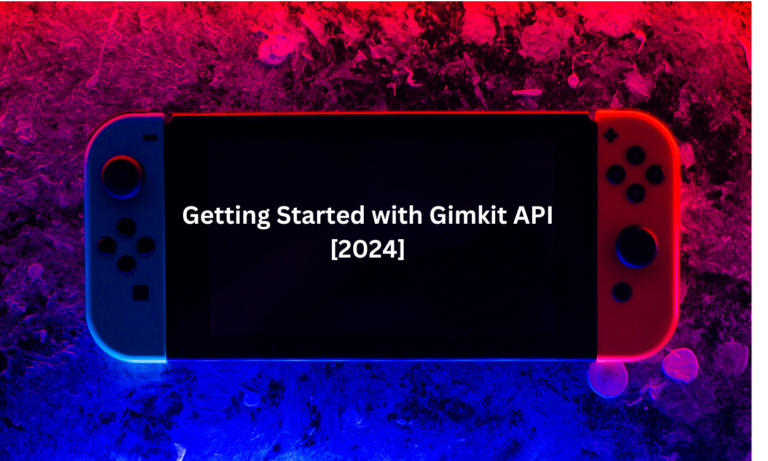 Gimkit API